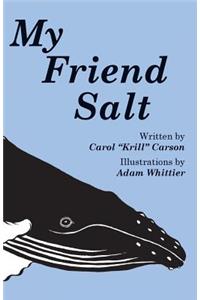 My Friend Salt