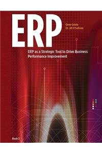 Erp as a Strategic Tool to Drive Business Performance Improvement