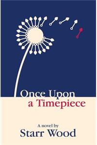 Once Upon a Timepiece