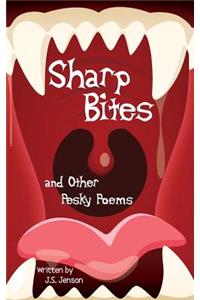 Sharp Bites and Other Pesky Poems