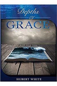 Depths of Grace