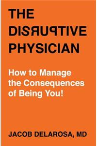Disruptive Physician
