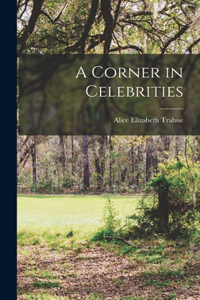 Corner in Celebrities