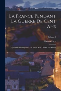 France Pendant La Guerre De Cent Ans