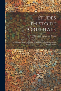 Études D'Histoire Orientale