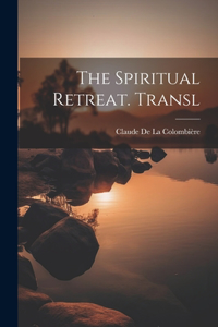 Spiritual Retreat. Transl