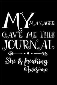 My Manager Gave Me This Journal She Is Freaking Awesome