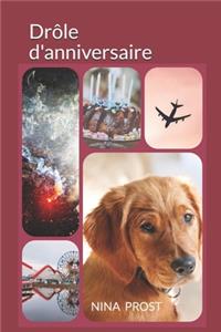 Drôle d'anniversaire