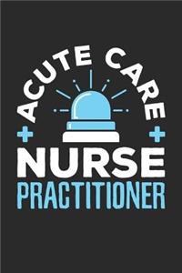 Acute Care Nurse Practitioner