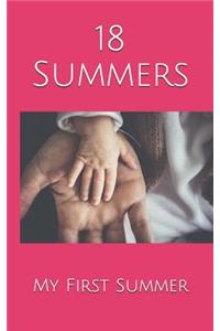 18 Summers: My First Summer