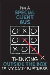 I'm a SPECIAL CLIENT BUS