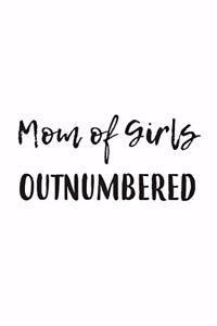 Mom Of Girls Outnumbered