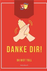 Danke Dir! Du Bist Toll Notizbuch