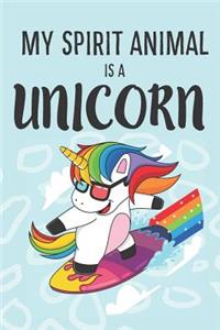 My Spirit Animal Is a Unicorn