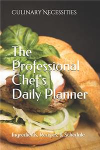 A Professional Chef's Daily Planner