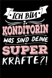 Ich Bin Konditorin Was Sind Deine Superkräfte?!