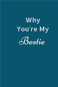 Why You're My Bestie
