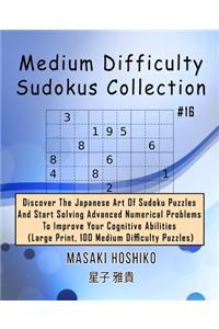 Medium Difficulty Sudokus Collection #16