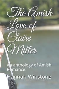 The Amish Love of Claire Miller