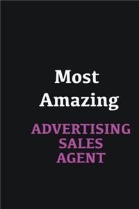 Most Amazing Advertising Sales Agent