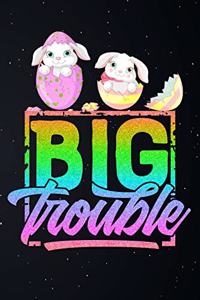 Big Trouble