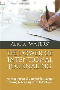 The Power of Intentional Journaling