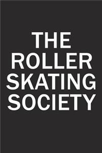 The Rollerskating Society