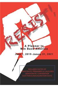 Resist! A Planner to Win Back America