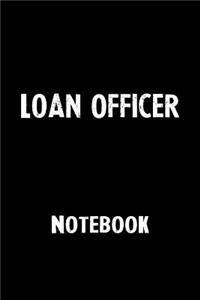 Loan Officer Notebook
