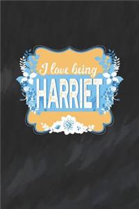 I Love Being Harriet
