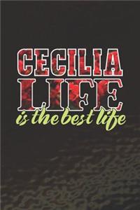 Cecilia Life Is The Best Life