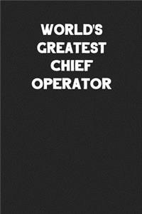 World's Greatest Chief Operator