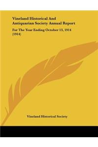Vineland Historical And Antiquarian Society Annual Report