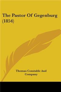 The Pastor Of Gegenburg (1854)
