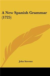 New Spanish Grammar (1725)