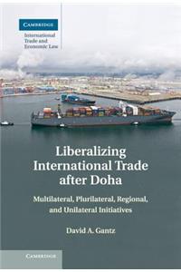 Liberalizing International Trade after Doha