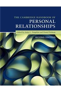 Cambridge Handbook of Personal Relationships