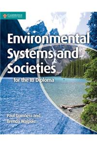 Environmental Systems and Societies for the IB Diploma