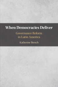 When Democracies Deliver