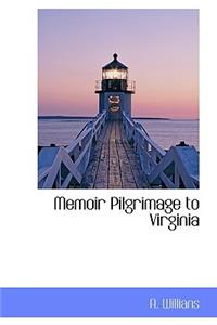 Memoir Pilgrimage to Virginia