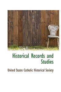 Historical Records and Studies