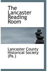 The Lancaster Reading Room