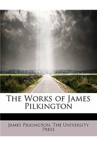 The Works of James Pilkington