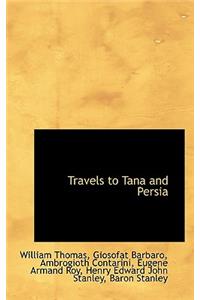 Travels to Tana and Persia