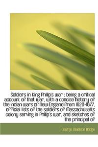 Soldiers in King Philip's War