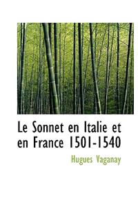 Le Sonnet En Italie Et En France 1501-1540