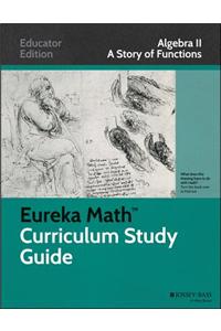 Eureka Math Algebra II Study Guide