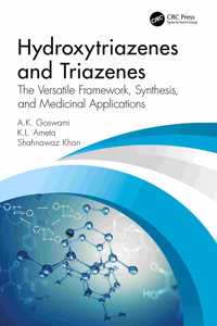 Hydroxytriazenes and Triazenes