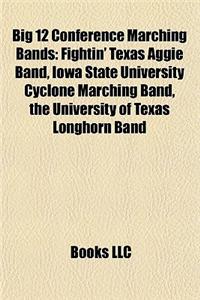 Big 12 Conference Marching Bands