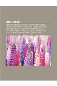 Brauerei: Liste Von Bierbrauereien, Fix, Brauerei Pro Ek, Baltika, Bierfabrik in Timi Oara, Taybeh-Brauerei, Foster's Group